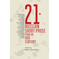 21: Russian Short Prose from the Odd Century - Paperback