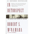 In Retrospect: The Tragedy and Lessons of Vietnam - Paperback