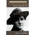 So Many Warm Words: Selections from the Poetry of Rosa Nevadovska - A bilingual edition of Yiddish poems - Paperback