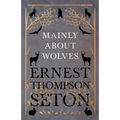 Mainly About Wolves - Paperback