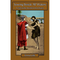 Sowing Beside All Waters: A Tale of the World in the Church - Paperback