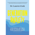 Generation Anxiety: A Millennial and Gen Z Guide to Staying Afloat in an Uncertain World - Paperback