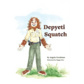 Depyeti Squatch - Paperback