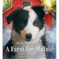 A Farm for Maisie - Hardcover