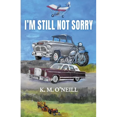 I'm Still Not Sorry - Paperback