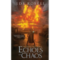 Echoes of Chaos (The Famine Cycle #2) - Paperback
