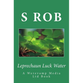 Leprechaun Luck Water - Paperback