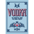 Vodka: The Essential Guide for Vodka Purists - Hardcover