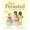 She Persisted Around the World: 13 Women Who Changed History - Hardcover