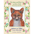 The Man and the Fox / Adam ve Tilki: Bilingual English-Turkish Edition / İngilizce-Türkçe İki Dilli Baskı - Paperback