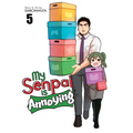 My Senpai Is Annoying Vol. 5 - Paperback
