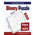 Binary Puzzle: 500 Easy to Hard (10x10) - Paperback