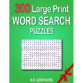 300 Large Print Word Search Puzzles - Paperback