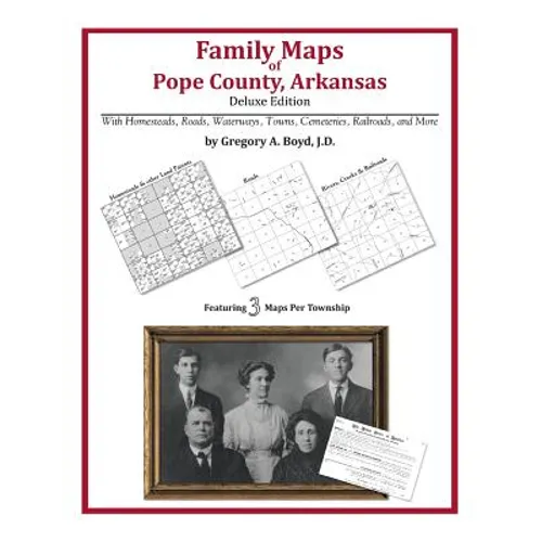 Family Maps of Pope County, Arkansas - Paperback