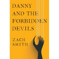 Danny And The Forbidden Devils - Paperback