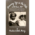 Growing Up in The Ville in St. Louis, MO - Paperback
