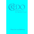 Credo: Meditations on the Apostles' Creed - Paperback