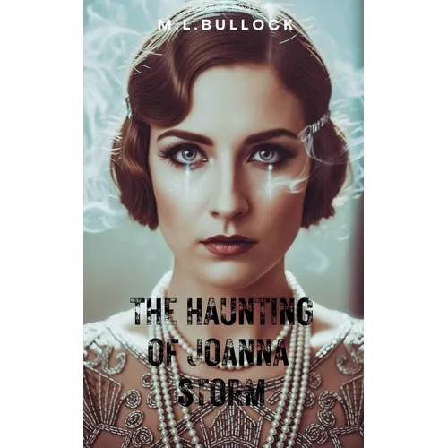 The Haunting of Joanna Storm - Paperback