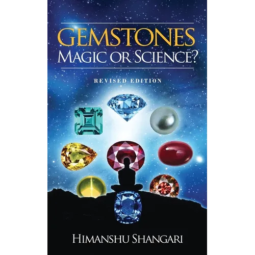 Gemstones: Magic or Science?: Revised Edition - Paperback