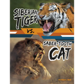 Siberian Tiger vs. Saber-Tooth Cat - Paperback