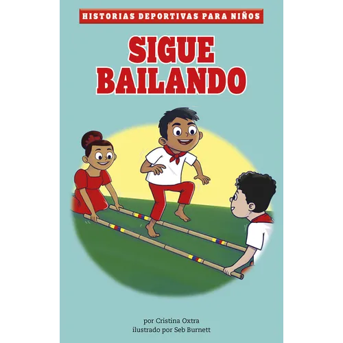 Sigue Bailando (Keep Dancing) - Paperback