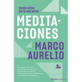 Meditaciones: Consejos Estoicos Para Ser Mejor Persona / Meditations - Paperback