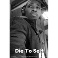 Die To Self - Paperback