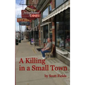 A Killing in a Small Town - Paperback