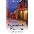 Christmas Market Reunion - Paperback