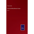 Critical and Miscellaneous Essays: Vol. III - Hardcover