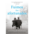 Fuimos Los Afortunados -V1 - Paperback