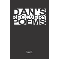 Dan's Recovery Poems - Paperback