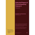 Selected Papers of Coomaraswamy, Volume 2: Metaphysics - Paperback