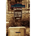 Texas Gunslingers - Hardcover