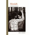 Mosiah: A Brief Theological Introduction - Paperback