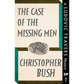 The Case of the Missing Men: A Ludovic Travers Mystery - Paperback