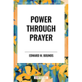 Power Through Prayer - Hardcover