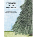 Peacock in the Pine Tree - Hardcover