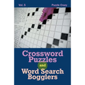 Crossword Puzzles And Word Search Bogglers Vol. 5 - Paperback