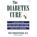 The Diabetes Cure: A Natural Plan That Can Slow, Stop, Even Cure Type 2 Diabetes - Paperback