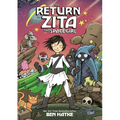 The Return of Zita the Spacegirl - Hardcover