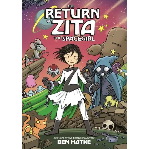 The Return of Zita the Spacegirl - Hardcover