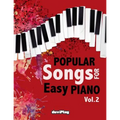 Popular Songs for Easy Piano. Vol 2 - Paperback