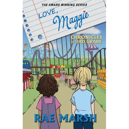 Love Maggie: Chronicles of Third Grade - Paperback