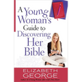 A Young Woman's Guide to Discovering Her Bible - Paperback