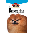Pomeranian: An Owner's Guide to a Happy Healthy Pet - Hardcover