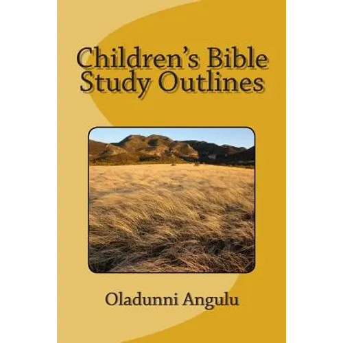 Children's Bible Study Outlines - Paperback