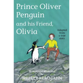 Prince Oliver Penguin and his Friend, Olivia - Paperback