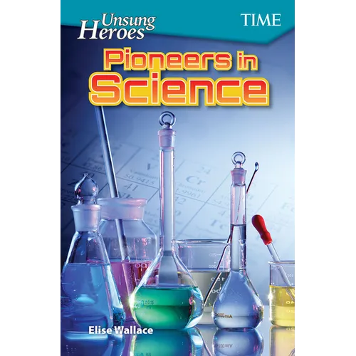 Unsung Heroes: Pioneers in Science - Paperback