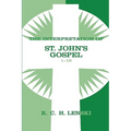 The Interpretation of St. John's Gospel 1-10 - Paperback